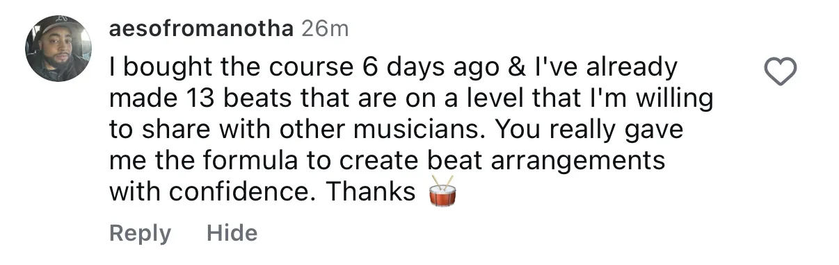 @aesofromanotha — I bought the course 6 days ago and I've already made 13 beats